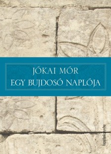JÓKAI MÓR - Egy bujdosó naplója [eKönyv: epub, mobi]