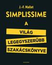 J.F. Mallett - Simplissime - A világ legegyszerűbb szakácskönyve