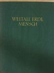 Dietrich Wattenberg - Weltall, Erde, Mensch [antikvár]
