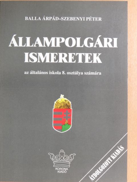 Balla Árpád - Állampolgári ismeretek  [antikvár]