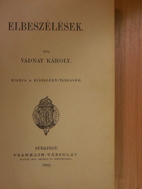 Vadnay Károly - Elbeszélések [antikvár]