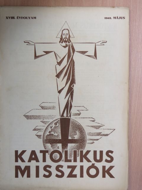 Cser László S. J. - Katolikus Missziók 1942. május [antikvár]