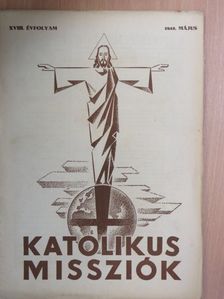 Cser László S. J. - Katolikus Missziók 1942. május [antikvár]