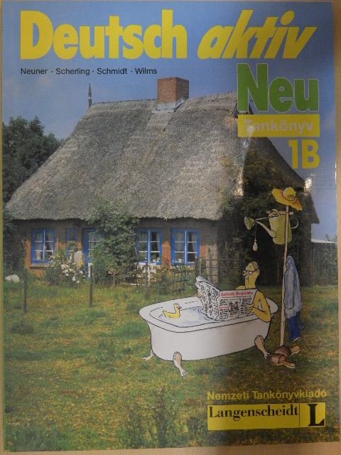 Gerd Neuner - Deutsch aktiv Neu 1B - Lehrbuch [antikvár]