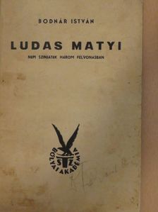 Bodnár István - Ludas Matyi [antikvár]