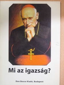 Süle András - Mi az igazság? [antikvár]