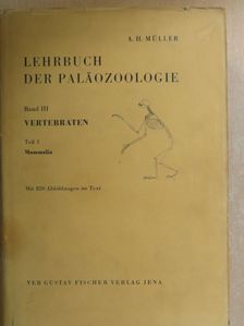 A. H. Müller - Lehrbuch der Paläozoologie III. (töredék) [antikvár]