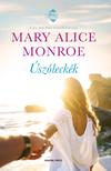 Mary Alice Monroe - Úszóleckék