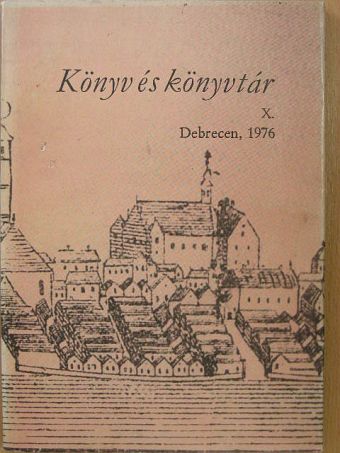A. Molnár Ferenc - Könyv és könyvtár X. [antikvár]