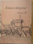 A. Molnár Ferenc - Könyv és könyvtár X. [antikvár]