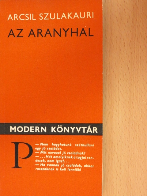 Arcsil Szulakauri - Az aranyhal [antikvár]