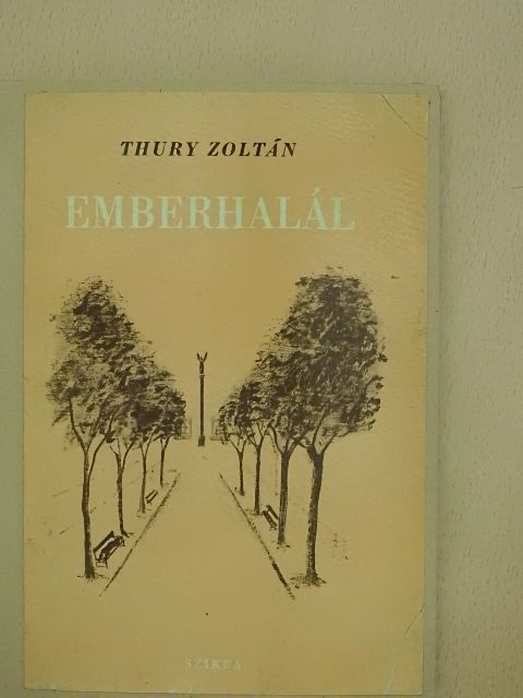 Thury Zoltán - Emberhalál [antikvár]