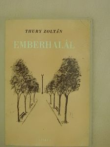Thury Zoltán - Emberhalál [antikvár]
