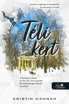 Hannah, Kristin - Téli kert