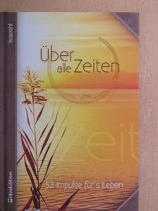 Ditmar Mittelstädt - Über alle Zeiten [antikvár]