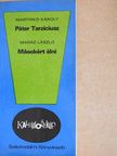 Maráz László - Páter Tarziciusz/Másokért élni [antikvár]