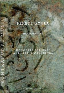 Fekete Gyula: Hárfaverseny [antikvár]