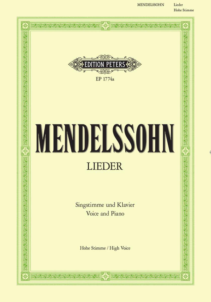 MENDELSSOHN - LIEDER FÜR GESANG UND KLAVIER FÜR HOHE STIMME (MAX FRIEDLAENDER)