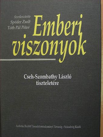 Angelusz Róbert - Emberi viszonyok [antikvár]