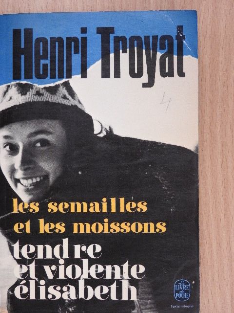 Henri Troyat - Tendre et violente Élisabeth [antikvár]