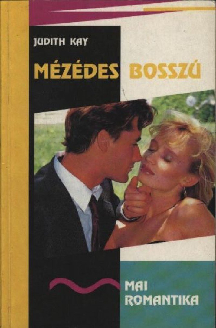 Kay, Judith - Mézédes bosszú [antikvár]