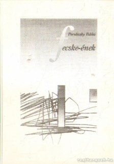 Porubszky Ildikó - Fecske-ének (dedikált) [antikvár]