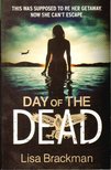 Brackman, Lisa - Day of the Dead [antikvár]