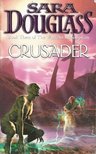 DOUGLASS, SARA - Crusader [antikvár]