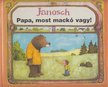 Janosch - Papa, most mackó vagy! [antikvár]