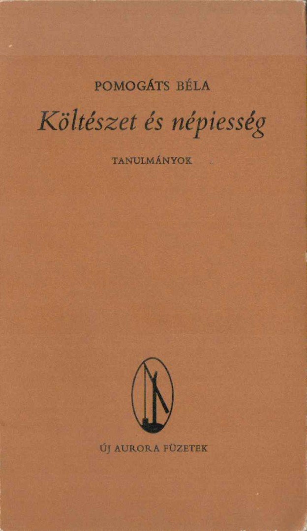 Pomogáts Béla - Költészet és népiesség (dedikált) [antikvár]