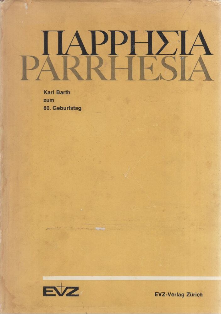 Karl Barth - Parrhesia [antikvár]