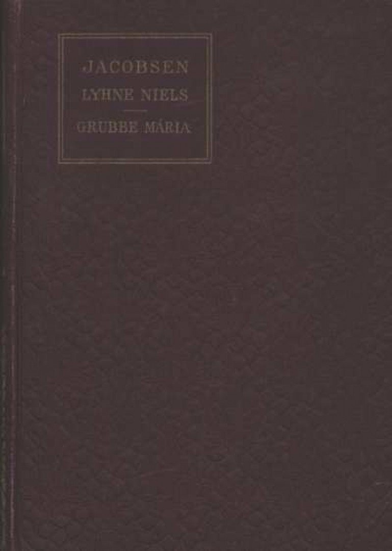 Jacobsen, Jens Peter - Lyhne Niels / Grubbe Mária [antikvár]