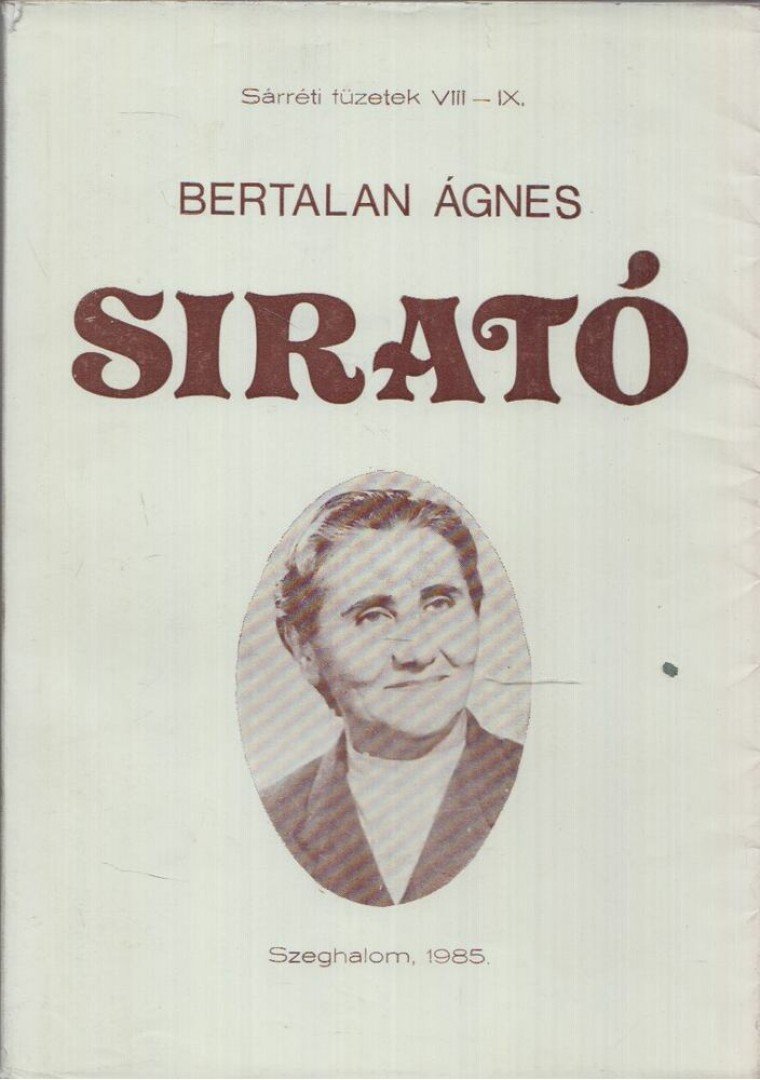 Bertalan Ágnes - Sirató [antikvár]
