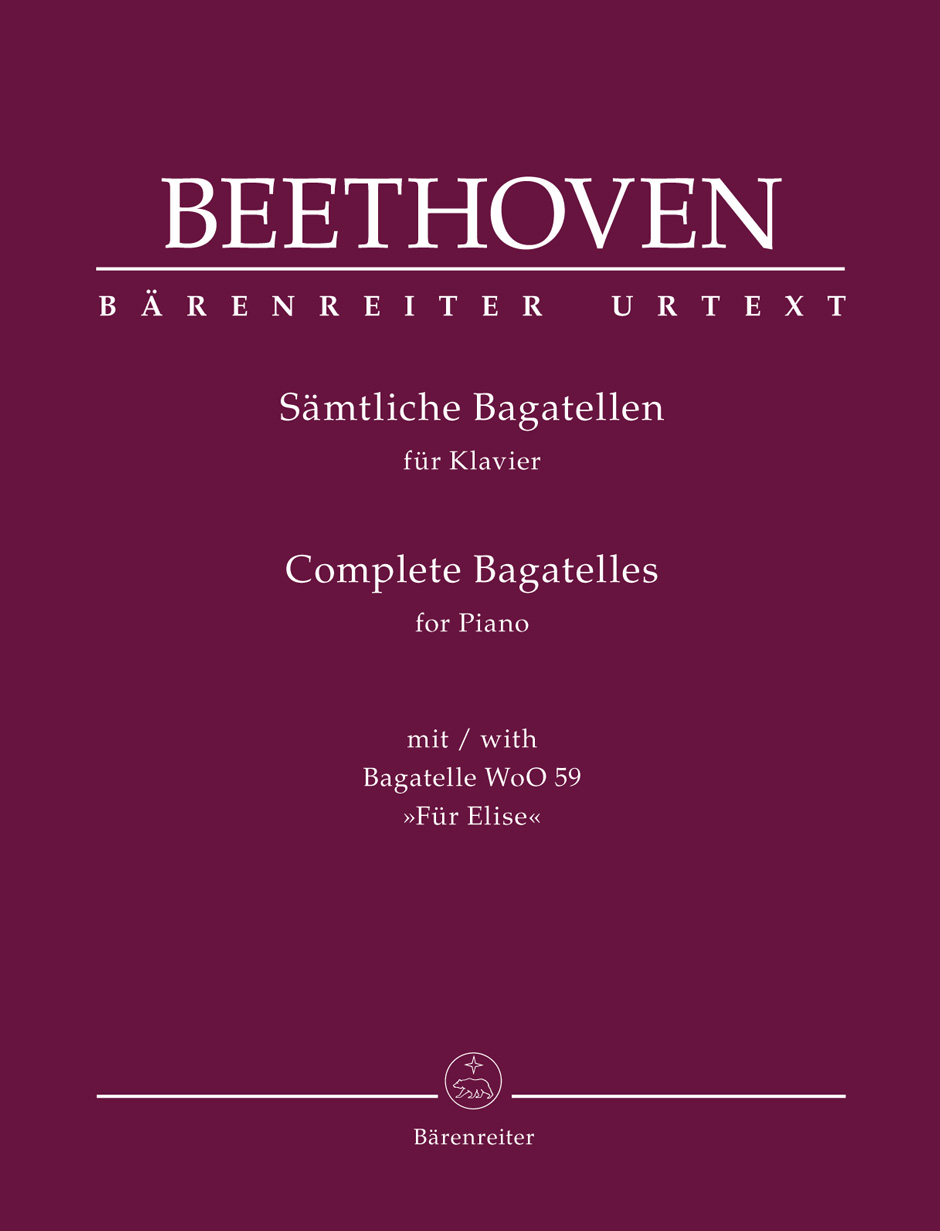 BEETHOVEN - SÄMTLICHE BAGATELLEN FÜR KLAVIER MIT BAGATELLE WoO 59 "FÜR ELISE"