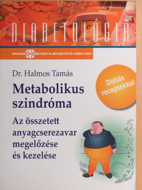 Dr. Halmos Tamás - Metabolikus szindróma [antikvár]