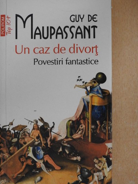 Guy de Maupassant - Un caz de divort [antikvár]