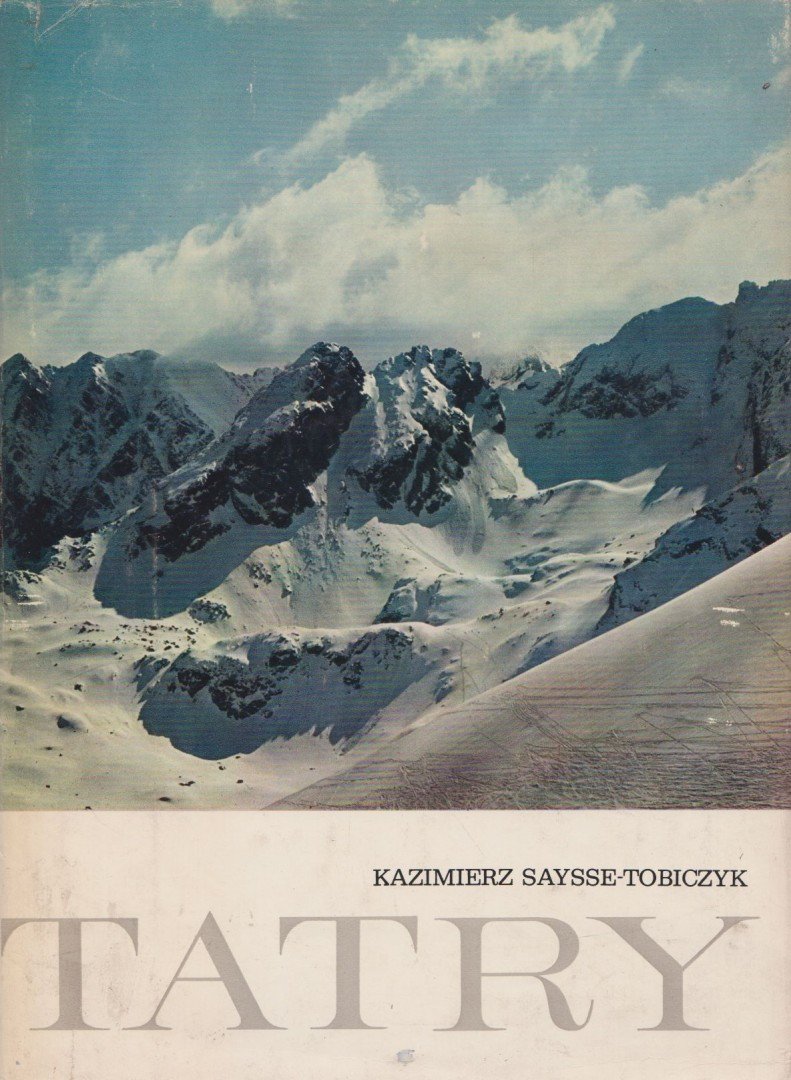 Saysse-Tobiczyk, Kazimierz - Tatry [antikvár]