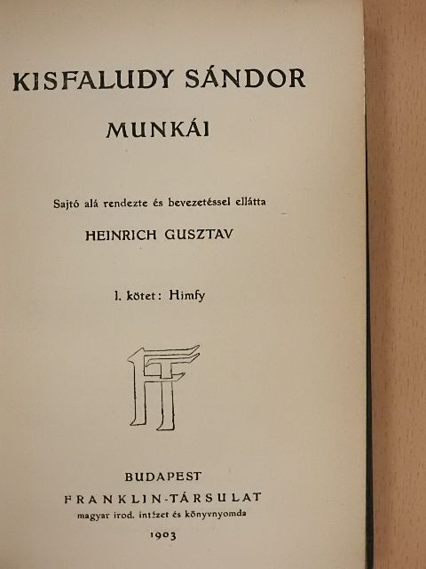 Kisfaludy Sándor - Kisfaludy Sándor munkái I. [antikvár]