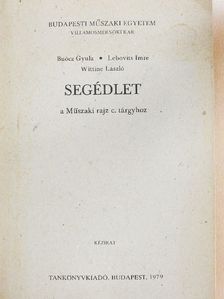 Buócz Gyula - Segédlet a Műszaki rajz c. tárgyhoz [antikvár]