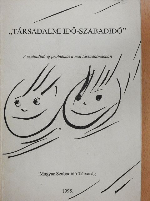 Csordás László - "Társadalmi idő - Szabadidő" [antikvár]