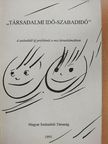 Csordás László - "Társadalmi idő - Szabadidő" [antikvár]