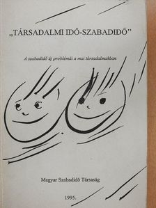 Csordás László - "Társadalmi idő - Szabadidő" [antikvár]