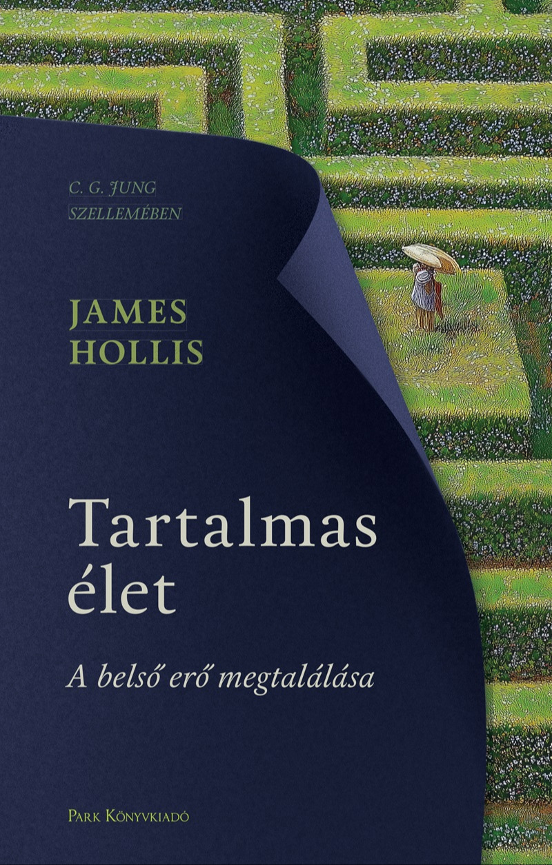 James Hollis - Tartalmas élet [eKönyv: epub, mobi]