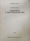 Szathmáry Gyöngyi - Kompozíció a díszítőművészetben [antikvár]