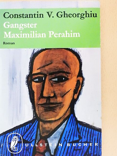 Constantin V. Gheorghiu - Gangster Maximilian Perahim [antikvár]