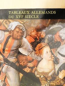 János Végh - Tableaux allemands du XVIe Siecle [antikvár]