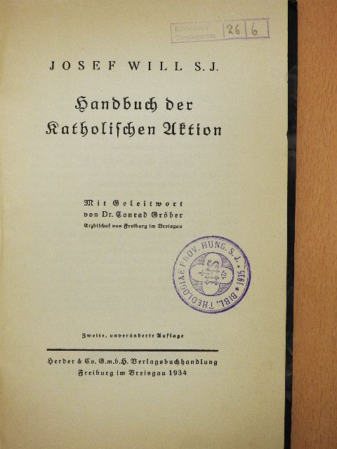 Josef Will S. J. - Handbuch der katholischen Aktion (gótbetűs) [antikvár]
