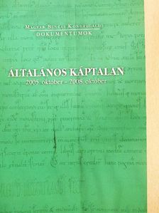 A Magyar Bencés Kongregáció általános káptalanjának dokumentumai [antikvár]
