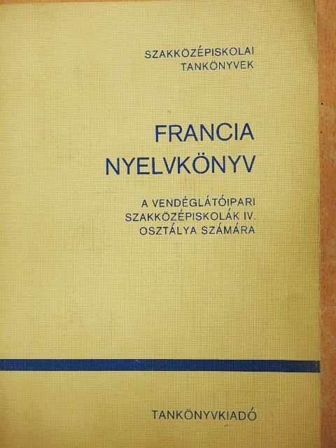 Bogdány Ferenc - Francia nyelvkönyv IV. [antikvár]