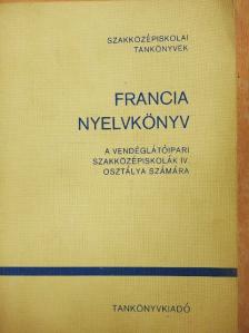 Bogdány Ferenc - Francia nyelvkönyv IV. [antikvár]